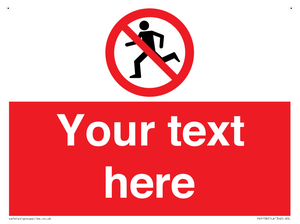 Custom No Running Sign